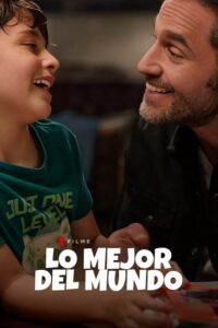 Lo mejor del mundo (2025)